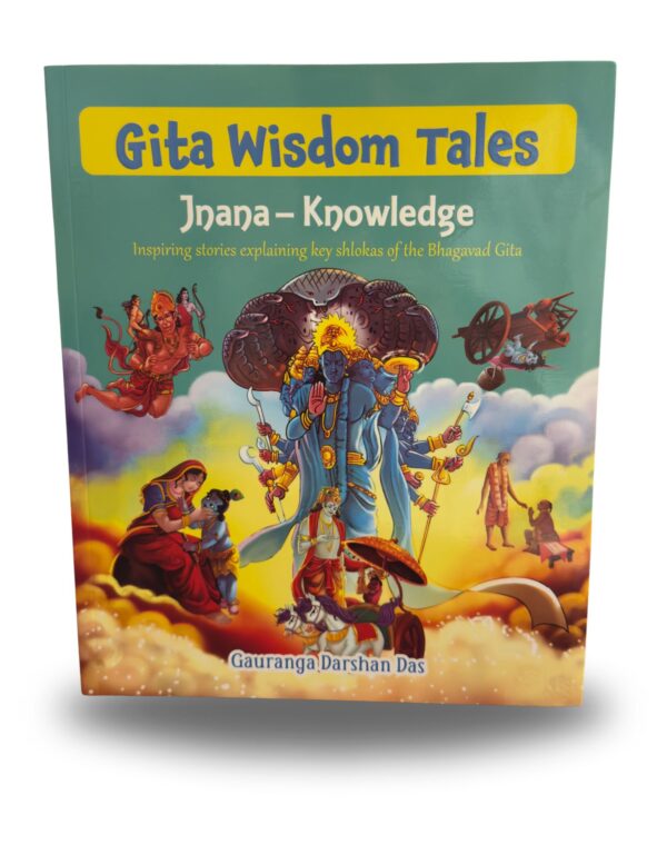 Gita Wisdom Tales: Jnana – Knowledge